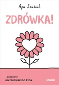 Polska książka : Zdrówka! 1... - Aga Szuścik