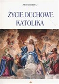 Życie duch... - Alban Goodier -  Książka z wysyłką do Niemiec 