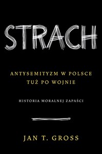 Bild von Strach.Antysemityzm w Polsce tuż po wojnie. Historia moralnej zapaści