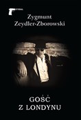 Polnische buch : Gość z Lon... - Zygmunt Zeydler-Zborowski