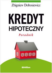 Obrazek Kredyt hipoteczny Poradnik