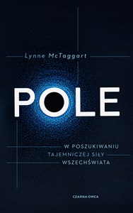 Obrazek Pole W poszukiwaniu tajemniczej siły wszechświata