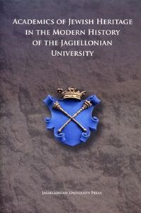 Bild von Academics of Jewish Heritage in the Modern History of the Jagiellonian University