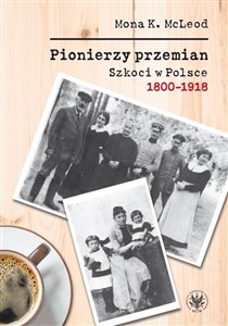 Bild von Pionierzy przemian Szkoci w Polsce 1800-1918
