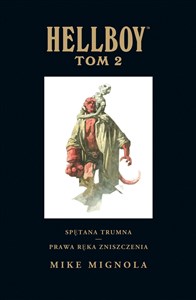 Obrazek Hellboy Tom 2 Spętana trumna Prawa ręka zniszczenia