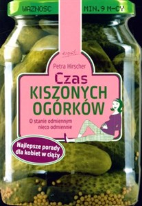 Obrazek Czas kiszonych ogórków O stanie odmiennym nieco odmiennie