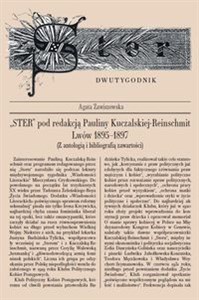 Bild von Ster pod redakcją Pauliny Kuczalskiej-Reinschmit' Lwów 1895-1897 (z antologią i bibliografią zawartości)