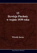 Polnische buch : 13 Dywizja... - Witold Jarno