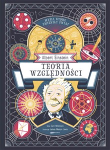 Obrazek Myśli które zmieniły świat Albert Einstein Teoria względności