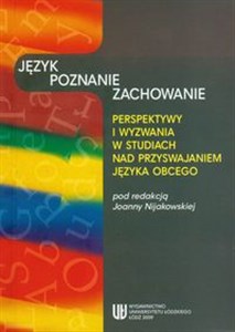 Obrazek Język poznanie zachowanie Perspektywy i wyzwania w studiach nad przyswajaniem języka obcego