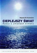 Cieplejszy... - Zbigniew W. Kundzewicz -  polnische Bücher