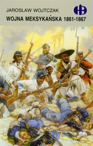 Obrazek Wojna meksykańska 1861-1867