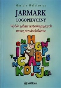 Bild von Jarmark logopedyczny Wybór zabaw wspomagających mowę przedszkolaków