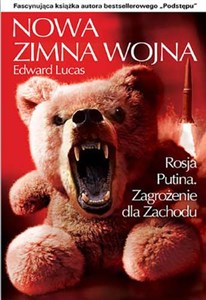 Obrazek Nowa Zimna Wojna Rosja Putina. Zagrożenie dla Zachodu