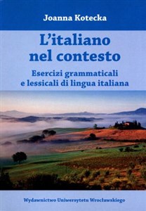 Bild von L'italiano nel contesto Esercizi grammaticali e lessicali di lingua italiana