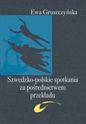 Zobacz : Szwedzko-p... - Ewa Gruszczyńska