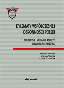 Bild von Dylematy współczesnej obronności Polski Polityczne i militarne aspekty obronności państwa