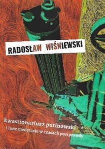 Bild von Kwestionariusz putinowski i inne medytacje w czasach postprawdy