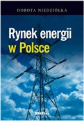 Polska książka : Rynek ener... - Dorota Niedziółka
