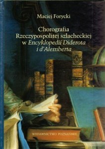 Obrazek Chorografia Rzeczypospolitej szlacheckiej w Encyklopedii Diderota i d'Alemberta