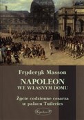 Napoleon w... - Fryderyk Masson -  Książka z wysyłką do Niemiec 