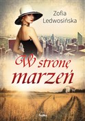 W stronę m... - Zofia Ledwosińska -  polnische Bücher