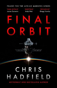Bild von HADFIELD, C: FINAL ORBIT