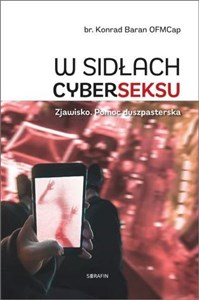 Bild von W sidłach cyberseksu Zjawisko. Pomoc duszpasterska