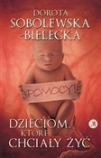 Dzieciom, ... - Dorota Sobolewska-Bielecka -  Książka z wysyłką do Niemiec 