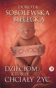 Obrazek Dzieciom, które chciały żyć