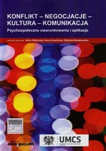 Obrazek Konflikt negocjacje kultura komunikacja Psychospołeczne uwarunkowania i aplikacje