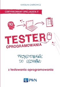 Obrazek Tester oprogramowania Przygotowanie do egzaminu z testowania oprogramowania