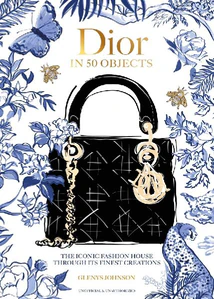 Obrazek JOHNSON, G: DIOR IN 50 OBJECTS