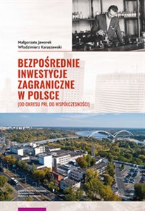 Bild von Bezpośrednie inwestycje zagraniczne w Polsce od okresu PRL do współczesności