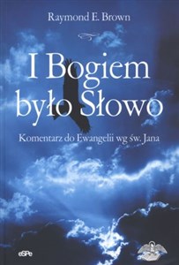 Bild von I Bogiem było Słowo Komentarz do Ewangelii wg św. Jana