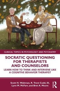Bild von Socratic Questioning for Therapists and Counselors
