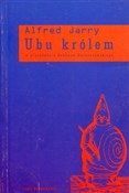 Ubu królem... - Alfred Jarry -  polnische Bücher