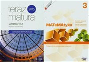 Obrazek Matematyka 3 Podręcznik Zakres rozszerzony + Teraz matura 2015 Matematyka Arkusze maturalne Poziom rozszerzony Szkoła ponadgimnazjalna