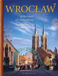 Obrazek Wrocław wersja angielska W sercu Dolnego Śląska