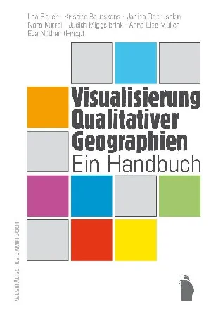 Obrazek Visualisierung Qualitativer Geographien. Ein Handbuch