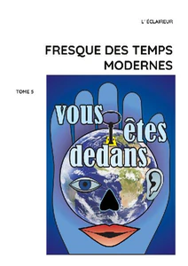 Obrazek ÉCLAIREUR, L: FRESQUE DES TEMPS MODERNES