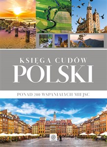 Bild von Księga cudów Polski Ponad 200 wspaniałych miejsc