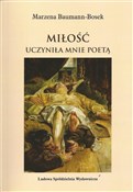 Polska książka : Miłość ucz... - Marzena Bauman-Bosek