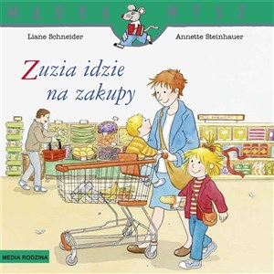 Obrazek Zuzia idzie na zakupy. Mądra Mysz