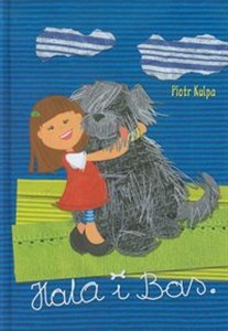 Obrazek Hala i Bas Zabawna, mądra i wzruszająca powieść dla dzieci i dorosłych.