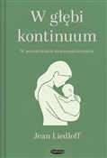 Polska książka : W głębi ko... - Jean Liedloff
