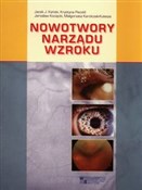 Nowotwory ... - Jacek J. Kański, Krystyna Pecold, Jarosław Kocięcki, Małgorzata Karolczak-Kulesza -  Polnische Buchandlung 