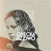 Osiecka ja... - Krzysztof  Żesławski Quartet -  polnische Bücher
