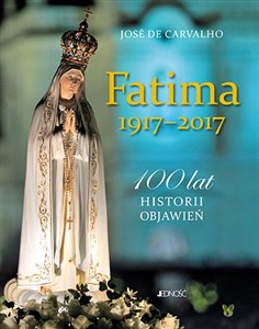 Obrazek Fatima 1917-2017 100 lat historii objawień