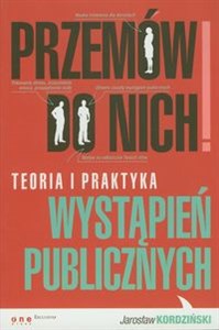 Obrazek Przemów do nich! Teoria i praktyka wystąpień publicznych